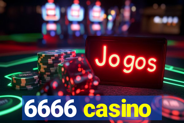 6666 casino